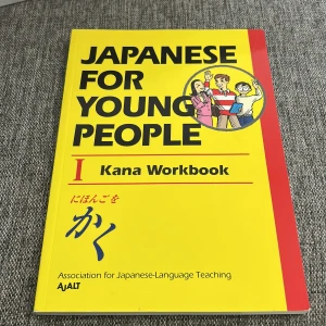 Japanese for Young People I Kana Workbook - Japanese for Young People I Kana Workbook