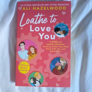 Loathe to Love You - En samling romantiska noveller med STEM-tema av Ali Hazelwood. Boken innehåller berättelserna Under One Roof, Stuck with You och Below Zero, där vetenskap och kärlek möts. Perfekt för dig som gillar smarta och roliga kärlekshistorier.