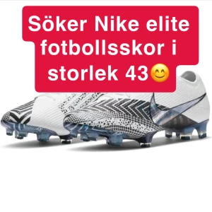 Söker fotbollskor  - Hej, jag söker Nike elite fotbollsskor i storlek 43, skriv och skicka bild till mig om ni har ett par i mycket bra skick😊🙏