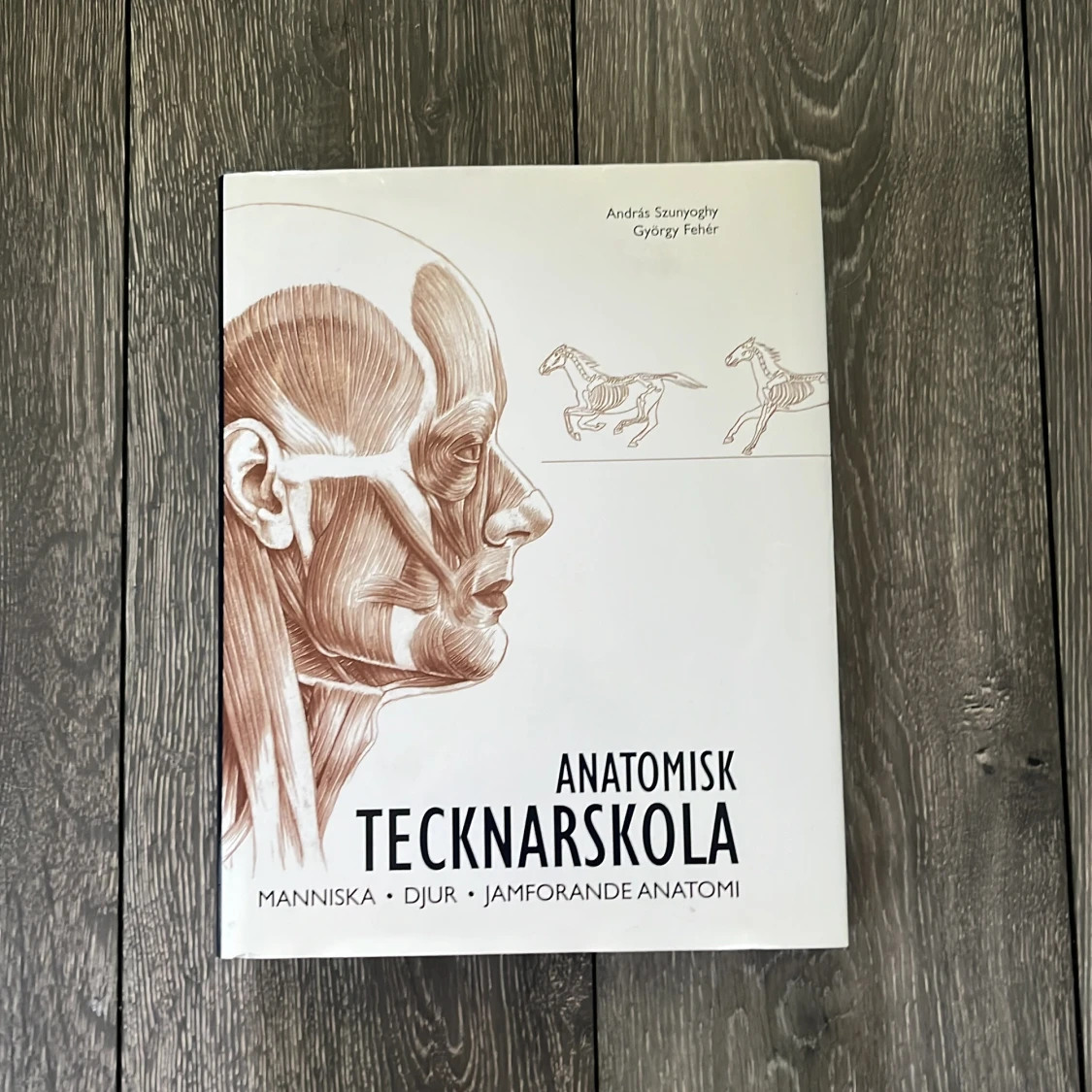 Anatomisk Tecknarskola: Människa • Djur • Jämförande Anatomi