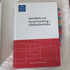 Kursbok i hållfasthetslära - (2018) Handbok och formelsamling i hållfasthetslära KTH -250 kr