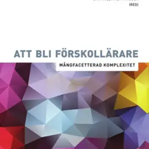 Kurslitteratur boken Att bli förskollärare utgivningsår 2015