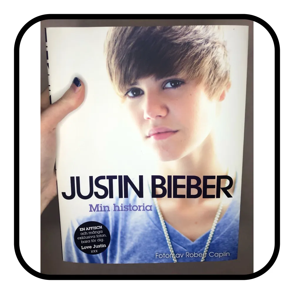 Justin Biebers gamla självbiografi ”Min Historia”. Övrigt.