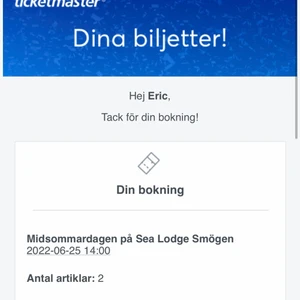 Sea Lodge - midsommardagen  - Hej!  Säljer mina två st Sea Lodge biljetter då det blir andra planer istället.  Släpper dom för 740:-/ st precis som det inköpta priset.
