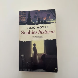 Sophies historia  - En roman av Jojo Moyes.  ISBN: 978-91-86808-03-5