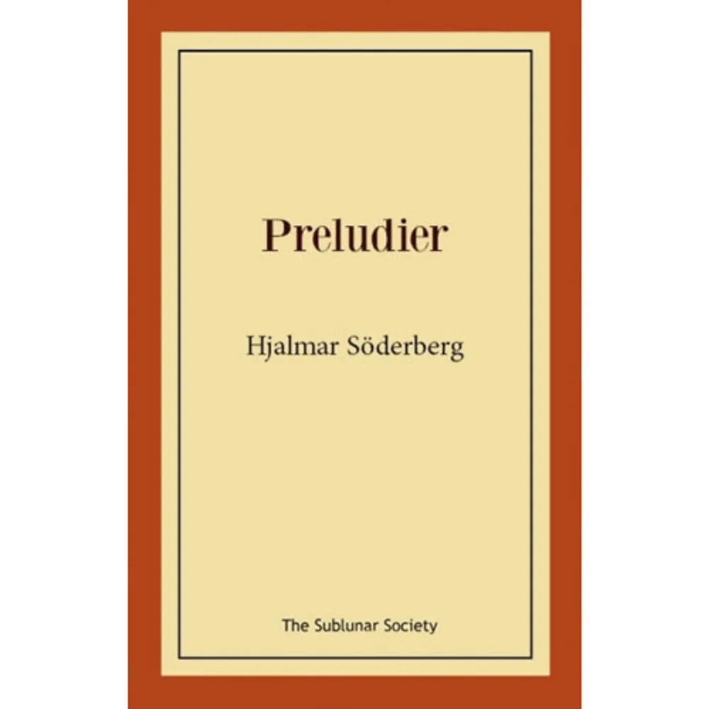 ”Preludier” hade Hjalmar Söderberg (1869-1941) i sin ungdom ämnat kalla en samling noveller han skrivit – men förlagen visade föga intresse för den då okände författarens verk. Långt senare lät Söderberg – i de skrifter som utgavs 1919-21 – infoga ett mindre urval av dessa preludier, nu dock bearbetade.  I denna utgåva återfinns Söderbergs ungdomsverk i sina ursprungliga versioner – här presenterade i kronologisk ordning. De flesta av dessa tidiga texter kom att publiceras i olika tidningar eller tidskrifter. Vissa noveller omarbetade Söderberg redan i unga år, om han exempelvis hade möjlighet att få dem ompublicerade i en annan tidning eller tidskrift – även dessa bearbetningar ingår i denna utgåva. Här återfinns även ett antal bearbetningar av ungdomsnoveller som Söderberg företog i vuxen ålder, men som endast kom att publiceras i olika tidningar eller tidskrifter. Dessa har medtagits då de således aldrig tidigare varit publicerade i bokform.    Format Häftad   Omfång 358 sidor   Språk Svenska   Förlag The Sublunar Society   Utgivningsdatum 2023-11-30   ISBN 9789189518148  . Böcker.