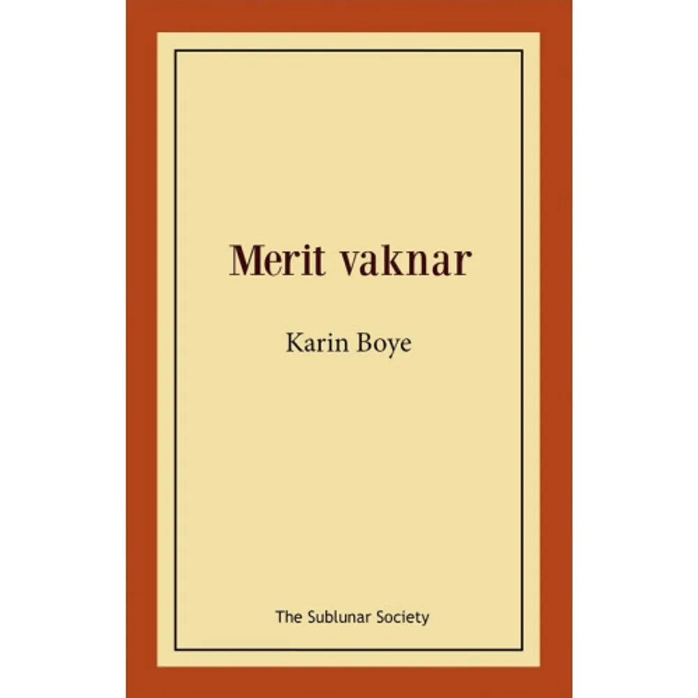 Merit Ottoson är änka sedan tre år. Hon vårdar minnet av sin maken Sune och deras gemenskap. För Merit saknar livet nya mål, då hon anser sig upplevt det fullkomliga under tiden för sitt äktenskap. Två avgörande händelser styr utvecklingen. Dels avslöjas en dold hemlighet om den döde maken, Sune. Hemligheten får Merit att inse att hennes äktenskap vilade på en lögn och att lyckan varit simulerad. Dels lär hon känna makarna Willer, vilka på ytan tycks ha ett bra äktenskap, präglat av ärlighet och rationalitet. Det visar sig dock att även detta äktenskap vilar på en lögn. Huvudpersonerna tvingas ta konsekvenserna av sina handlingar... Med Merit vaknar säkrade Boye sin ställning som en av Sveriges viktigaste författare.    Format Häftad   Omfång 119 sidor   Språk Svenska   Förlag The Sublunar Society   Utgivningsdatum 2018-04-15   ISBN 9789188221124  . Böcker.
