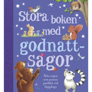 Stora boken med godnattsagor (bok, kartonnage) - I Stora boken med godnattsagor hittar du åtta nya, roliga berättelser som är perfekta vid läggdags!Den här förtjusande sagosamlingen är full av charmiga karaktärer och fina illustrationer.Möt Elias, den lilla dinosaurien som aldrig kan passa tiden, vädermonstret Victor, Tvättbjörn som är gladast av alla, och många fler.Var och en av sagorna passar perfekt för högläsning och är alldeles lagom långa när det är dags att sova. Med åtta olika berättelser att välja bland kommer du alldeles säkert att hitta en ny favorit i den här boken!    Format Kartonnage   Omfång 176 sidor   Språk Svenska   Förlag Känguru   Utgivningsdatum 2016-02-08   Medverkande Daniel Howarth   Medverkande Lucy Barnard   Medverkande A.H. Benjamin   Medverkande Nick East   Medverkande Malachy Doyle   Medverkande Steve Smallman   Medverkande Bruno Merz   Medverkande Susan Quinn   Medverkande Caroline Pedler   Medverkande Gill McLean   Medverkande Anna Shuttlewood   Medverkande Tova Larsson   ISBN 9789176630532  