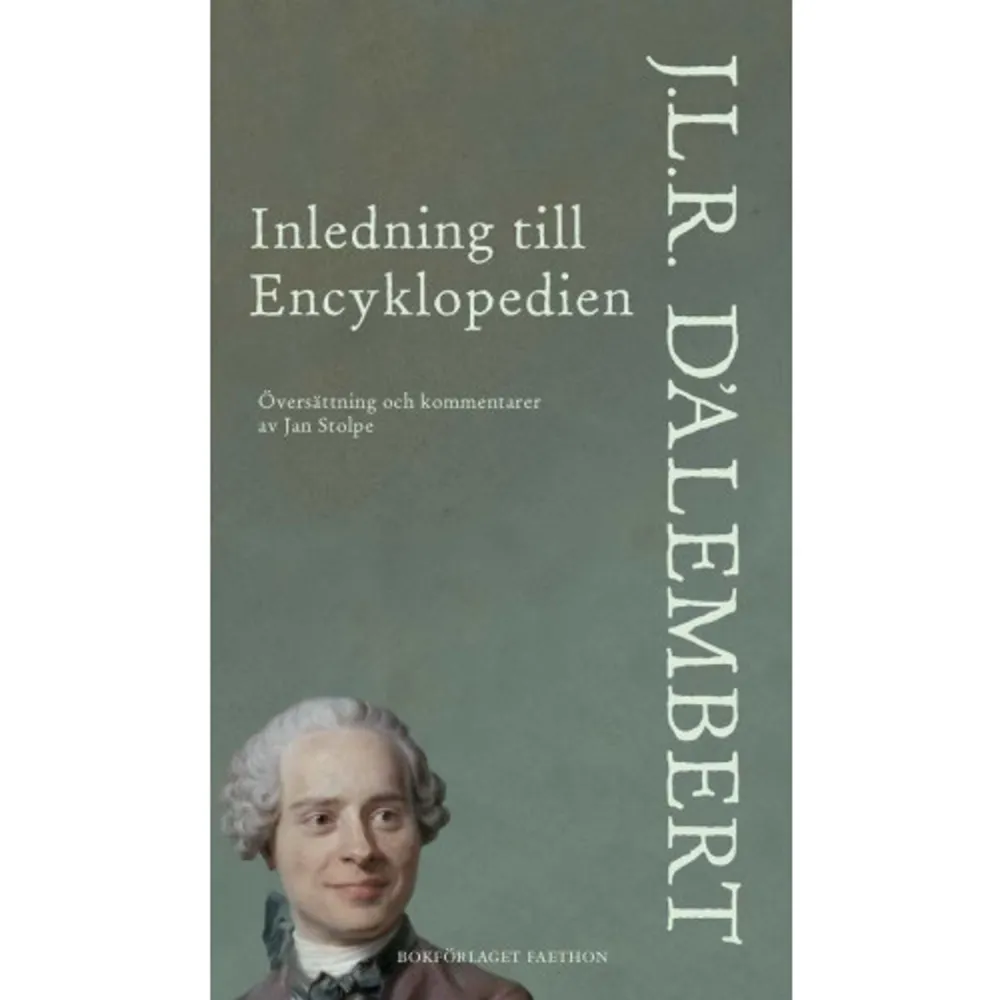 Matematikern och upplysningsta nkaren Jean Le Rond d Alembert hade tillsammans med Denis Diderot det redaktionella ansvaret fo r den monumentala Encyklopedien, till vilken han fo rfattade mer a n tusen artiklar samt en inledning. Ha r beskriver han Encyklopediens plan, metod och filosofi pa ett sa uppslagsrikt sa tt denna hans Inledning fra n 1751 blir en introduktion inte bara till det verk som Voltaire en ga ng kallade fo r »ett Babel« da r »det goda, det onda, det sanna och det falska, det allvarliga och det la ttsamma, allt a r blandat«, utan ocksa till hela det va ldiga komplex vi ka nner som upplysningen. Jan Stolpe har till denna utga va reviderat sin o versa ttning fra n 1981. Sven-Olov Wallenstein har skrivit efterordet.    Format Häftad   Omfång 162 sidor   Språk Svenska   Förlag Bokförlaget Faethon   Utgivningsdatum 2020-06-03   Medverkande Jan Stolpe   Medverkande Sven-Olov Wallenstein   ISBN 9789198514940  . Böcker.