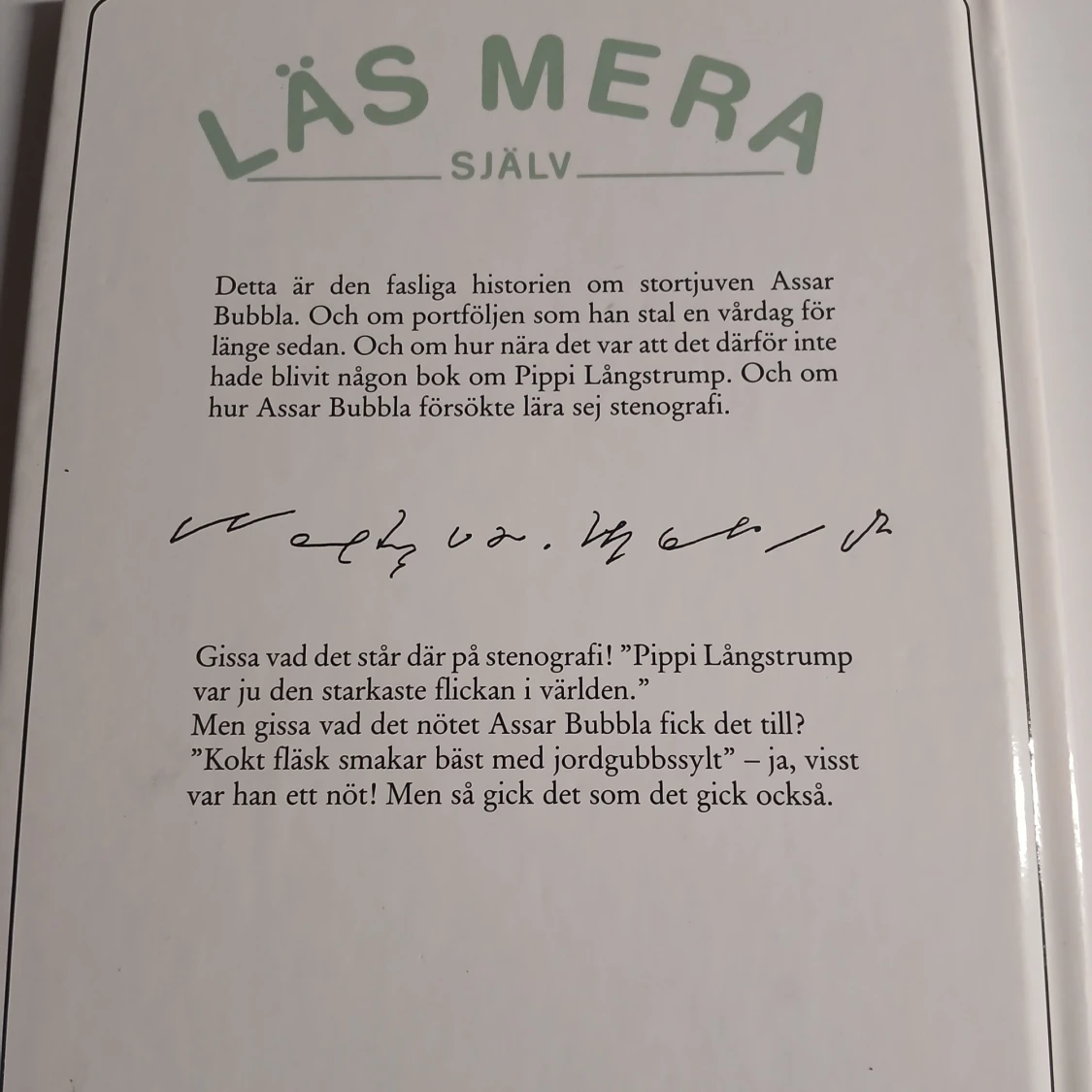 Astrid Lindgren pärla – Assar BubblA 80-tal - 4