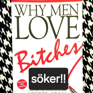 Why men love bitches -SÖKER- - Hej! Jag söker boken  "why men love bitches" för ett rimligt pris. Kontakta mig gärna🫶🏻