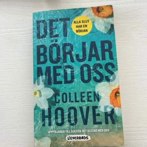 Det börjar med oss - En gripande och känslosam berättelse om Lily, hennes exman Ryle och första kärleken Atlas. Perfekt för dig som älskar romantik, starka känslor och relationer. Uppföljaren till succén 'Det slutar med oss' – en bok du inte vill lägga ifrån dig!