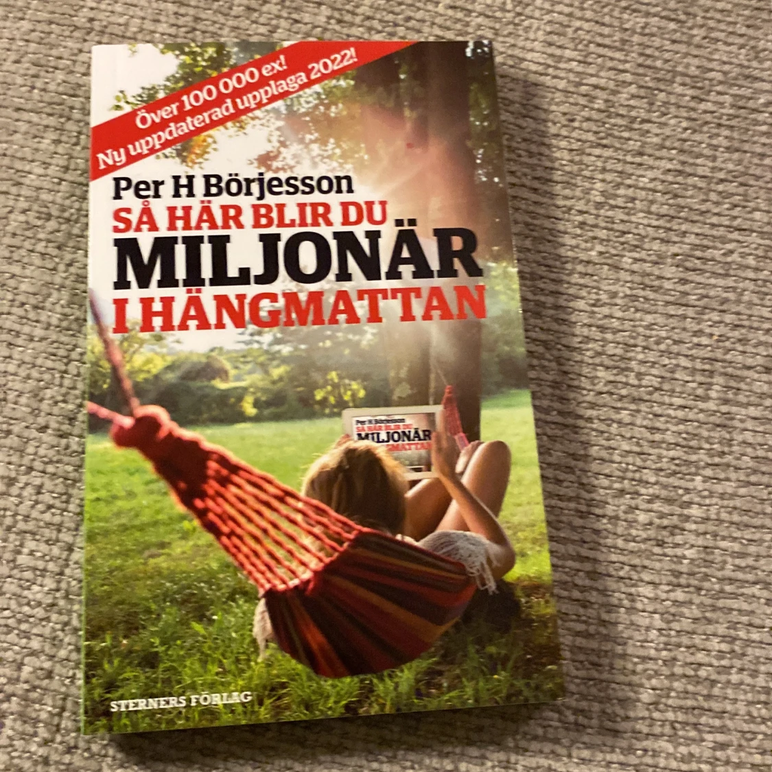 Så här blir du miljonär i hängmattan