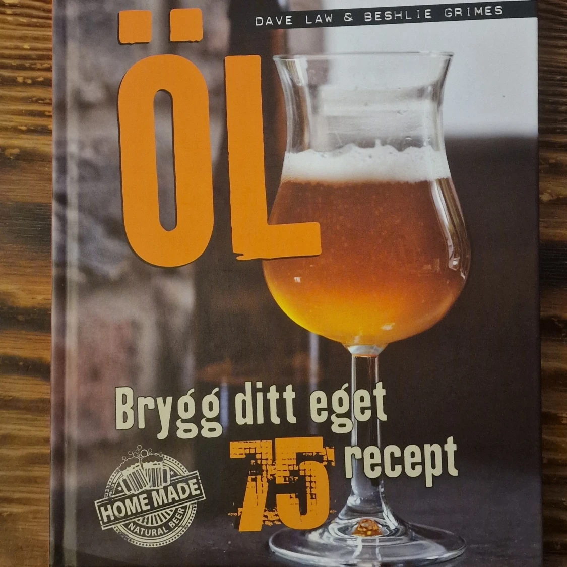 Öl: Brygg ditt eget – 75 recept