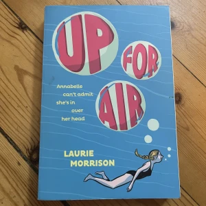 Up for air  - Säljer up for air av Laurie Morrison! Engelsk text, jag har läst den en gång men är i bra skick 