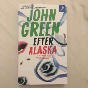  - John greens bok ”Efter Alaska”/ ”Looking for Alaska”. Har två ex så säljer det ena. Orörd🌼