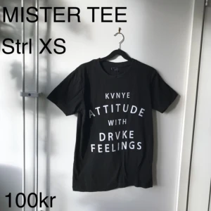  - Kanye attitude with Drake feelings t-shirt från Mr Tee 