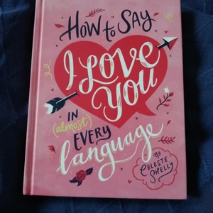 Valentine's gift : how to say " I love you " in every language - -original price : 120kr   -total page :223   -99% new , in very clean and in good condition   - perfect for Valentine's gift or surprise gift for your lover.   pick up or by post.   Buyer will pay the cost of post. Free pick up.   pick up place : universitad station / techniska hogskolan station / Danderyd Sjukhus station / Vaxholm centrum / any stop of bus 670