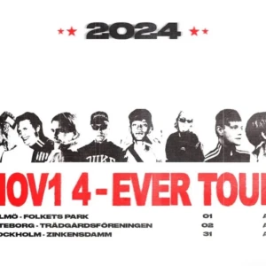 Nov 1 4-Ever Tour 2024 Poster - Säljer hov1 early biljett i Stockholm för 700kr 