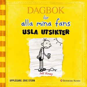 Dagbok för alla mina fans: Usla utsikter - Ljudboksversion av 'Dagbok för alla mina fans: Usla utsikter' av Jeff Kinney, uppläst av Eric Stern. Omslaget är gult med en tecknad figur i mitten och titeln i blå och svarta bokstäver.