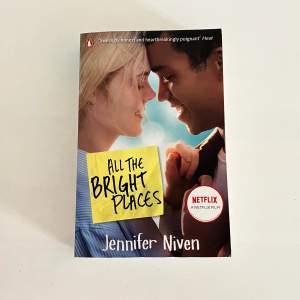 All the bright places av Jennifer Niven.