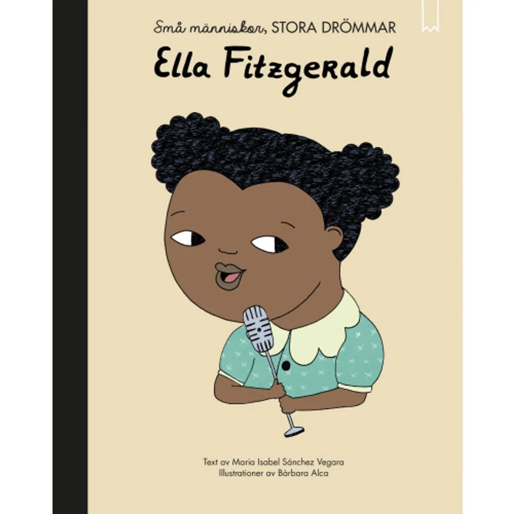 The First Lady of Jazz . Med sin röst som behärskade allt från jazz och scat till blues och gospel, räknas Ella Fitzgerald till en av jazzens största, och jämförs bland annat med Frank Sinatra, Duke Ellington och Louis Armstrong. Bàrbara Alcas underbara illustrationer skildrar ett liv sompräglats av mod, orättvisor och en otrolig musikalisk begåvning.Denna inspirerande och informativa lilla biografi kommer med extra fakta om Ellas liv på baksidan.    Format Inbunden   Omfång 32 sidor   Språk Svenska   Förlag Pagina Förlags   Utgivningsdatum 2017-10-31   Medverkande Barbara Alca   Medverkande Elsie Formgren   Medverkande Sten Sundström   ISBN 9789163614866  . Böcker.