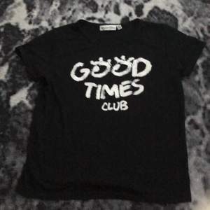 Det står Good Times club 