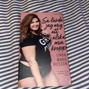 Linda Marie Nilssons bok om hur hon lärde sig att älska sin kropp. Jättefin bok och läsvärd!!
