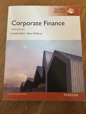 Corporate Finance, Berk & DeMarzo - Kursbok: Corporate Finance, Third Edition, Global Edition av Jonathan Berk och Peter DeMarzo. 