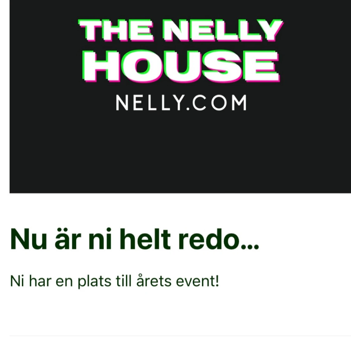Nelly House biljetter!!