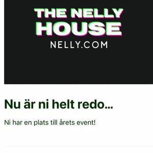 Nelly House biljetter!! - Jag har 2 biljetter till Nelly House i Stockholm. Det är 16 årsgräns. Det kommer att finnas DJ och en chans att vinna 10 000kr! Biljetterna är inför denna lördag 26/2-22 kl.12-15. Först till kvarn som gäller!!
