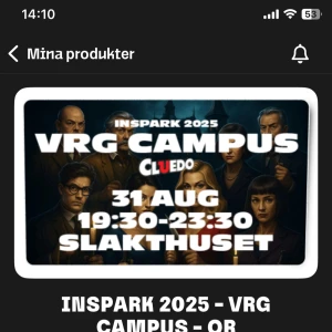 INSPARKS biljett till VRG Campus och EG - Helt slutsålt. Nypris på 268kr. Säljer för 250. Insparken är 31 augusti kl 19.30- 23.30. 