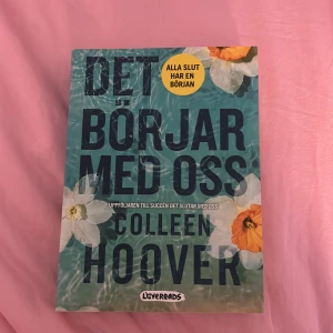 Det börjar med oss - En efterlängtad uppföljare till succén 'Det slutar med oss'. Perfekt för dig som gillar starka känslor, relationer och berättelser om kärlek. Snyggt omslag med blommor och vatten – en bok som sticker ut i bokhyllan!