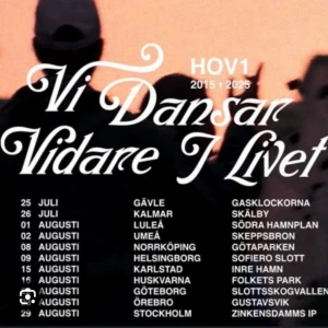 Vi Dansar Vidare I Livet - 22augusti Göteborg hov1biljett som egentligen är värd 1800 JUST NU SÄLJER JAG FÖR 630kr! Följ med HOV1 på deras turné 'Vi Dansar Vidare I Livet'! ( VID FRÅGOR OCH MER KOM PRIVAT💗)