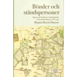 Bönder och ståndspersoner : ägare och brukare av skattegårdar i Färentuna härad 1718-1795 (inbunden) - I Färentuna härad, på Mälaröarna väster om Stockholm,var staten den största markägaren i början av 1700-talet. Men på bara några år såldes mycket av kronojorden till privatpersoner. Privatiseringen blev starten på ett skifte mot ett modernt och marknadsanpassat jordbruk. Kulturgeografen Birgitta Roeck Hansen beskriver i Bönder och ståndspersoner hur förändringarna påverkade landskapet och fami    Format Inbunden   Omfång 168 sidor   Språk Svenska   Förlag Nordic Academic Press   Utgivningsdatum 2010-12-06   ISBN 9789185509478  