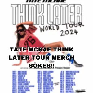Hej! Jag söker merchandise från Tate McRaes turné, skicka gärna om ni har något att sälja☺️särskilt hoodie och sweatshirt är av intresse