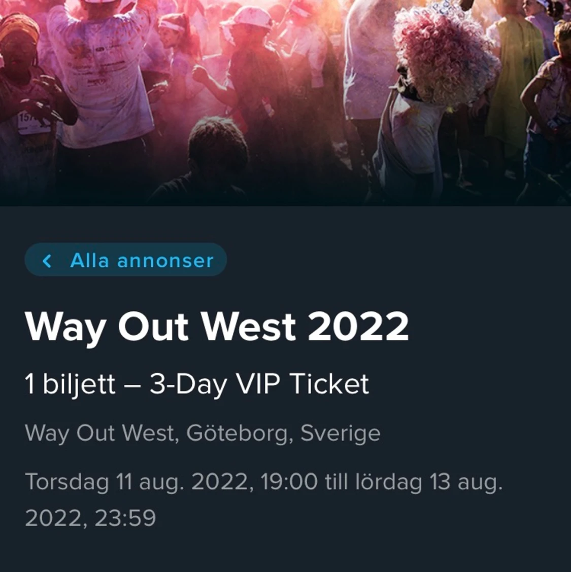 2 st VIP way out west biljetter (kolla beskrivning)