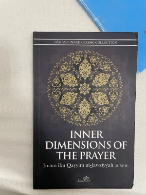 Inner Dimensions of the Prayer -  Boken är skriven av Imām ibn Qayyim al-Jawziyyah och ingår i Dār As-Sunnah Classic Collection. Texten är på engelska och innehåller teman kring bönens inre dimensioner.