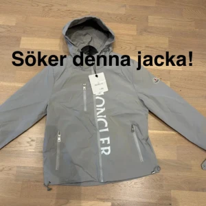 SÖKER DENNA JACKA!! - Skriv om ni har en grå moncler vindjacka i Storlek S/170cm