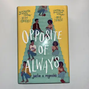 Säljer en hard cover kopia av boken ’Opposite of Always’. Har knappt öppnats och är i bra skick!