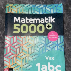 Matematik 5000+ Vux 1abc - Ganska ny, inköpt för 2.5 månader sedan 