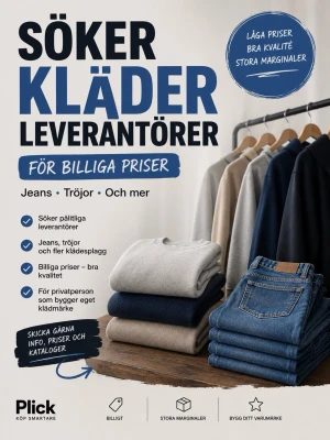 Säker leverantörer  - Hej! 👋 Jag söker leverantörer av märkeskläder till bra priser. Främst jeans, hoodies, t-shirts och tröjor, men jag är öppen för annat också. Jag letar efter seriösa leverantörer med bra kvalitet och bra priser. Skicka gärna bilder, prislista eller katalog i chatten. Tack!