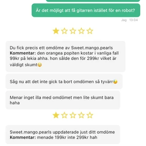 Alla ger sweet.mango.pearls 1 stjärna - Denhär tjejen sålde en ring till mig o den gick sönder och jag fick inte tillbaka pengarna så ja gjorde dåligt omdöme.. sen nu skulle hon skicka en till som ja tyckte var jätte snällt men sen såg ja ba dehär?!? Jag köpte inte ens den på lekia snälla sluta