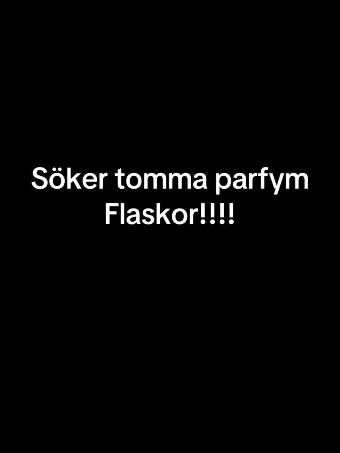 Söker tomma parfym flaskor