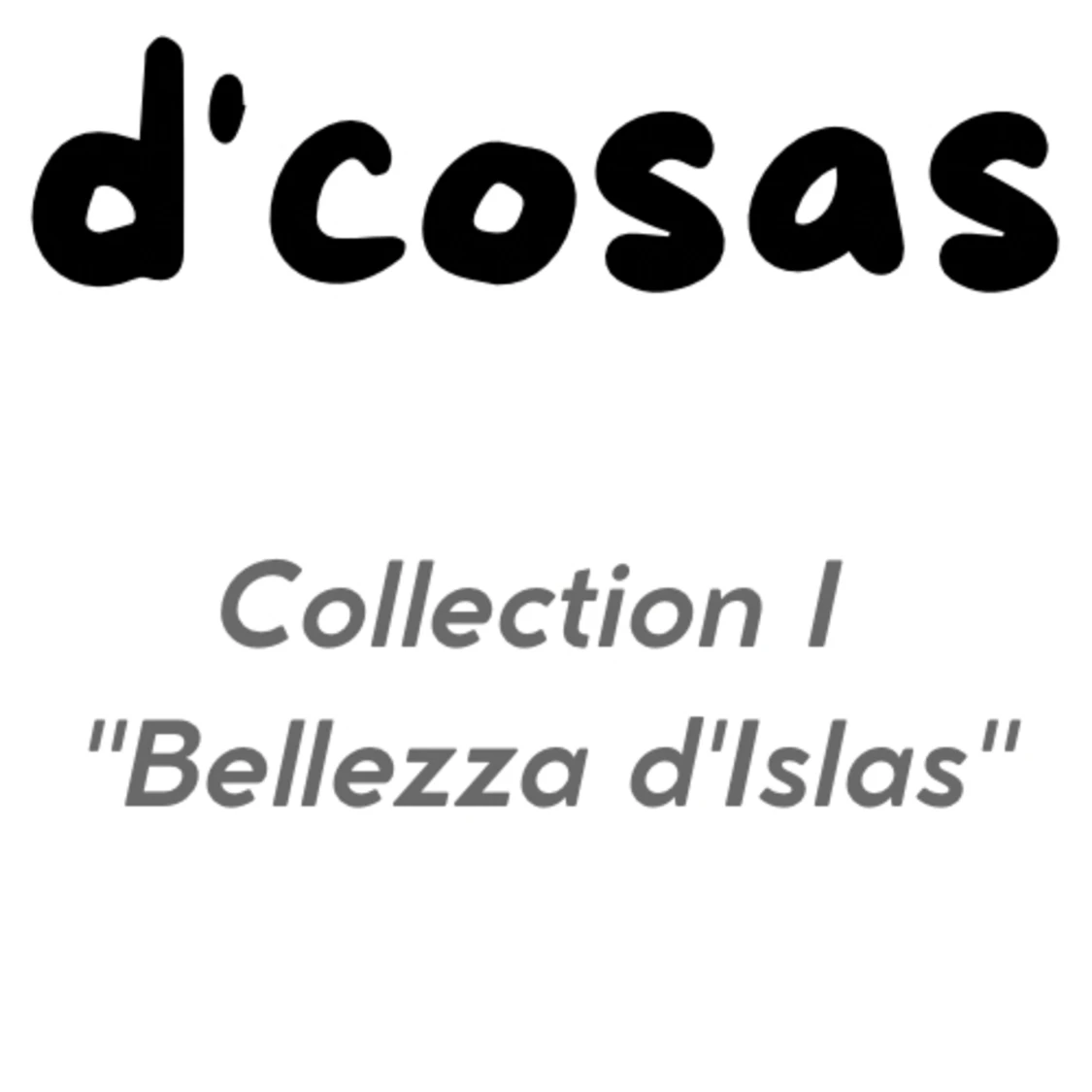 Om kollektion I｜Belleza d'Islas 