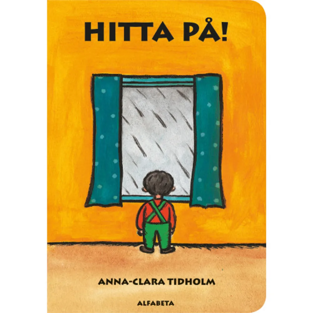 Ute regnarhimmel gråVara inneHitta på!Vad gör man inomhus en regnig dag? Dockan, apan, bollen och de andra leksakerna får vara med och HITTA PÅ! En påhittig och fantasifull bilderbok för de allra yngsta. Den ingår i samma serie som Anna-Clara Tidholms omåttligt populära Knacka på! Den rytmiska texten gör att man kan läsa och uppskatta boken många gånger, även som vuxen.Nu som tålig kartongbok!    Format Board book   Omfång 28 sidor   Språk Svenska   Förlag Alfabeta   Utgivningsdatum 2017-06-26   Medverkande Anna-Clara Tidholm   ISBN 9789150119602  . Böcker.