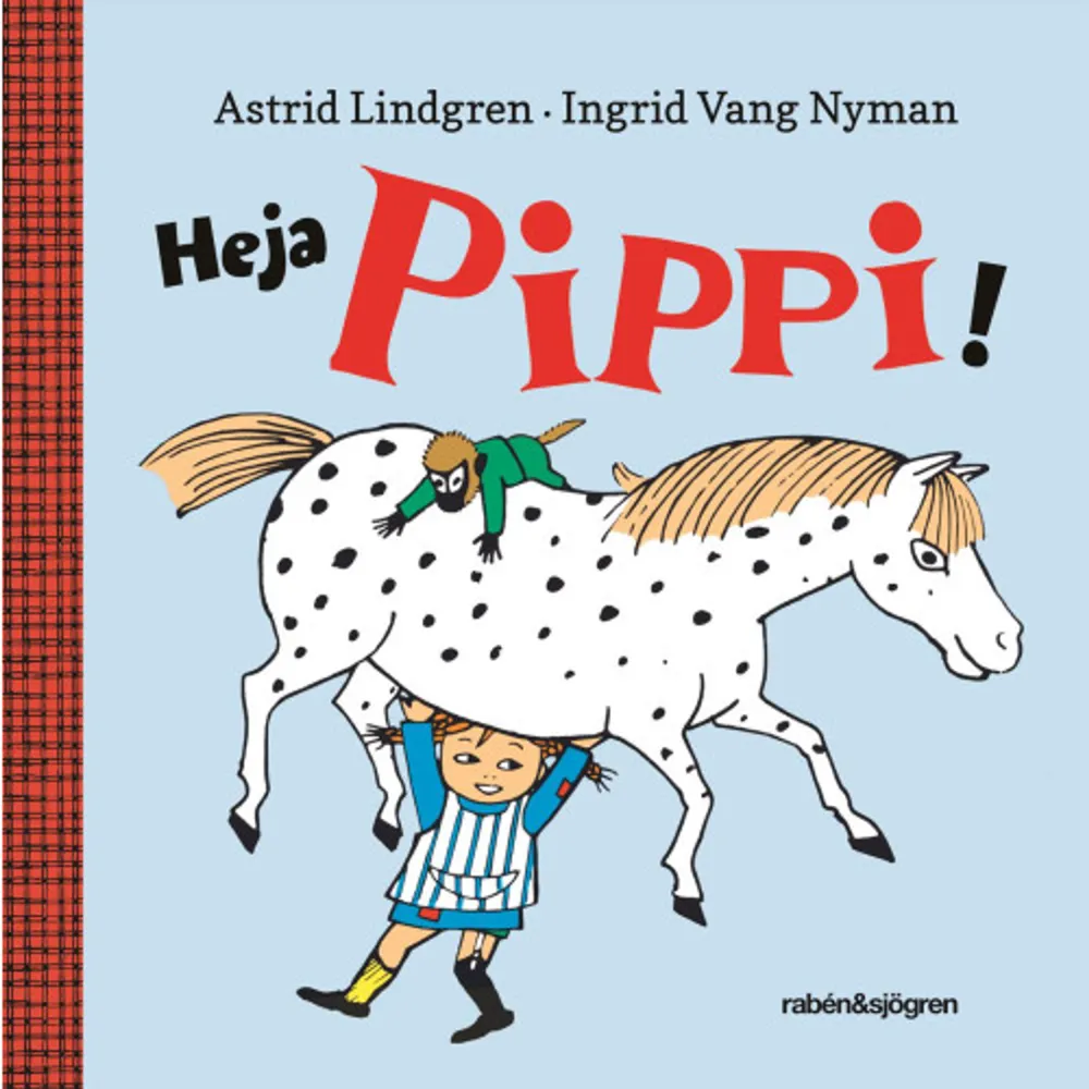 Pippi hittar på så mycket. Hon rider, har kalas, målar, köper karameller, hälsar på tigrar och seglar på havet med sin pappa. Tommy och Annika är med för det mesta.Heja Pippi är en Pippi-pekbok för de allra minsta, helt utan text.    Format Board book   Omfång 16 sidor   Språk Svenska   Förlag Rabén & Sjögren   Utgivningsdatum 2015-04-20   Medverkande Ingrid Vang Nyman   ISBN 9789129695625  . Böcker.