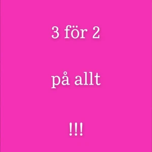 3 för 2 ! - Det är 3 för 2 på allt nu,  köparen står för frakten😊