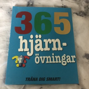 365 hjärnövningar  - Lärorik bok där man kan träna sig smart. 