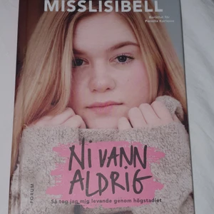 Ni vann aldrig - Lisa Jonsson (Misslisibell) - Jag köpte denna bok för 179 förra året men har löst ut den. Boken är väldigt intressant och krossar mitt hjärta. Samtidigt som boken är hemsk är den också väldigt bra.